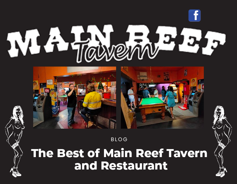 From Comfort to Cuisine: The Best of Main Reef Tavern and Restaurant in Kalgoorlie